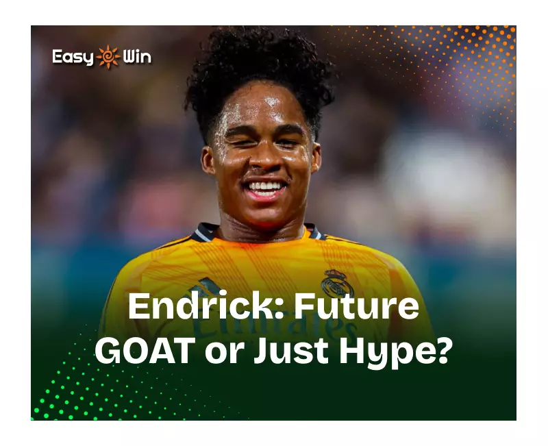 Endrick: Future Football GOAT or Overhyped Prodigy?