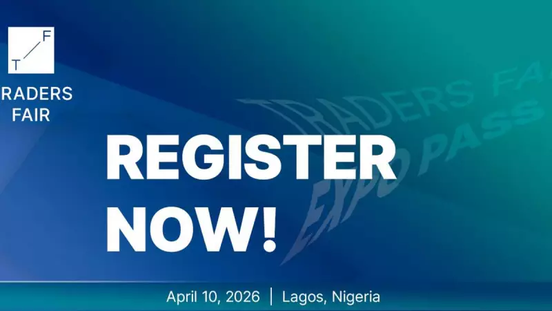 Traders Fair 2026: Nigeria's Biggest Finance Event Hits Lagos