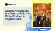 OneDosh Secures $3M Pre-Seed Funding for Global Stablecoin Payment Infrastructure