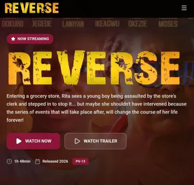Nollywood Film 'Reverse' Returns for Global Online Release This Friday