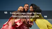 150+ Trust Message Ideas to Strengthen Your Love Relationships