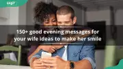 Heartfelt Good Evening Messages for Wife to Make Her Smile