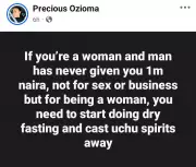 Lady Says Men Should Give Women N1M or Face Dry Fasting
