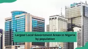 Top 10 Largest Local Government Areas in Nigeria by Population (2026)