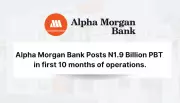 Alpha Morgan Bank Posts N1.9 Billion Profit Before Tax in First 10 Months