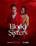 Blood Sisters 2 Review: A Promising Return Marred by Sequel Bloat