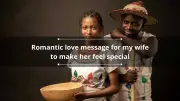 200+ Romantic Love Messages for Your Wife to Feel Special