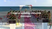 Creative Wedding Invitation Messages for Friends and Family