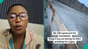 Lady Spends N35m on Building Foundation in Lagos, Shows Video