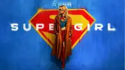 Supergirl Film Grosses N66.9 Million, Tops Nigeria Box Office