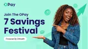 OPay Launches 7 Savings Festival with 27% Interest and ₦77m Pool